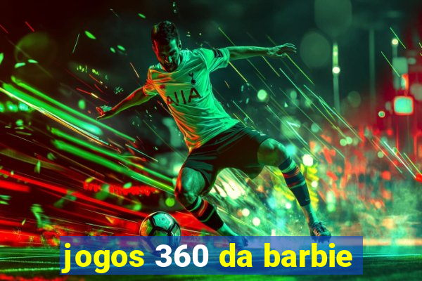 jogos 360 da barbie